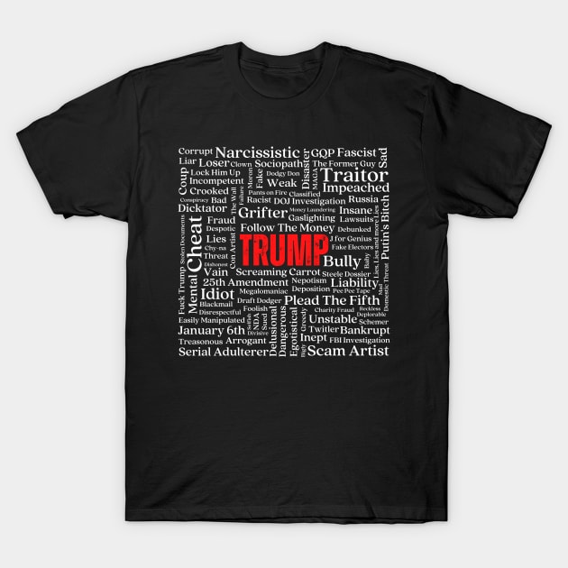 Trump Wordcloud T-Shirt by Daz Art & Designs